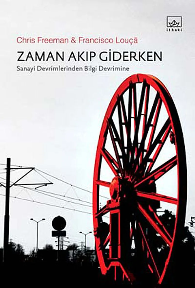Zaman Akıp Giderken Sanayi Devrimlerinden Bilgi Devrimine