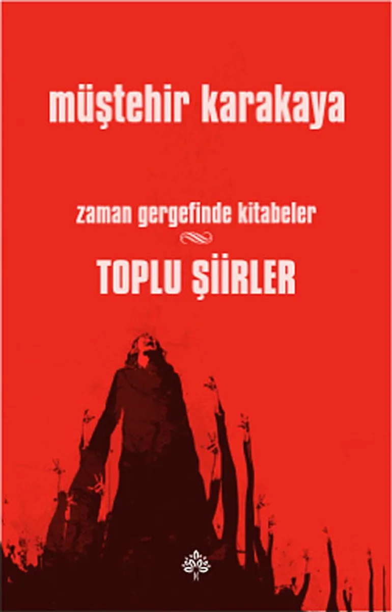 Zaman Gergefinde Kitabeler Toplu Şiirler