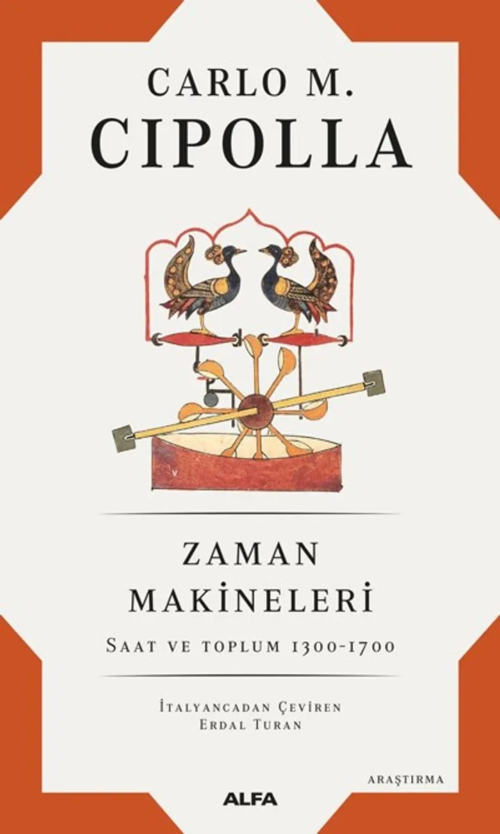 Zaman Makineleri Saat ve Toplum 1300-1700