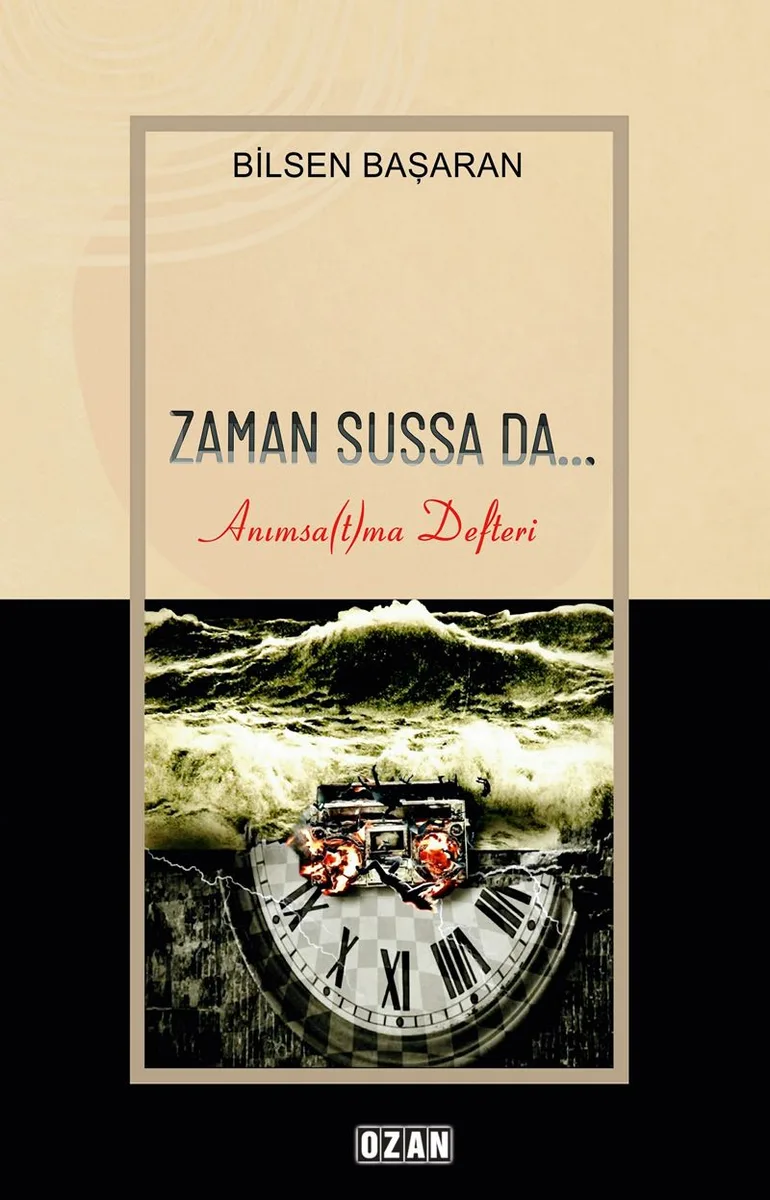 Zaman Sussa Da Anımsa(t)ma Defteri