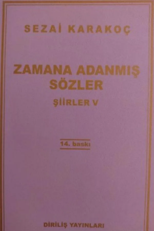 Zamana Adanmış Sözler - Şiirler V