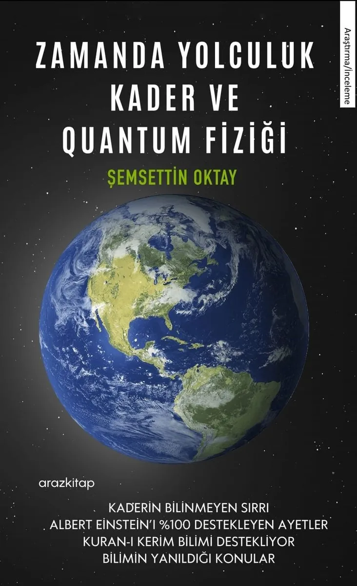 Zamanda Yolculuk Kader ve Quantum Fiziği