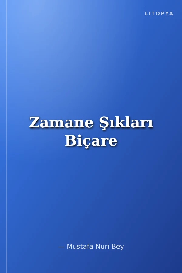 Zamane Şıkları Biçare