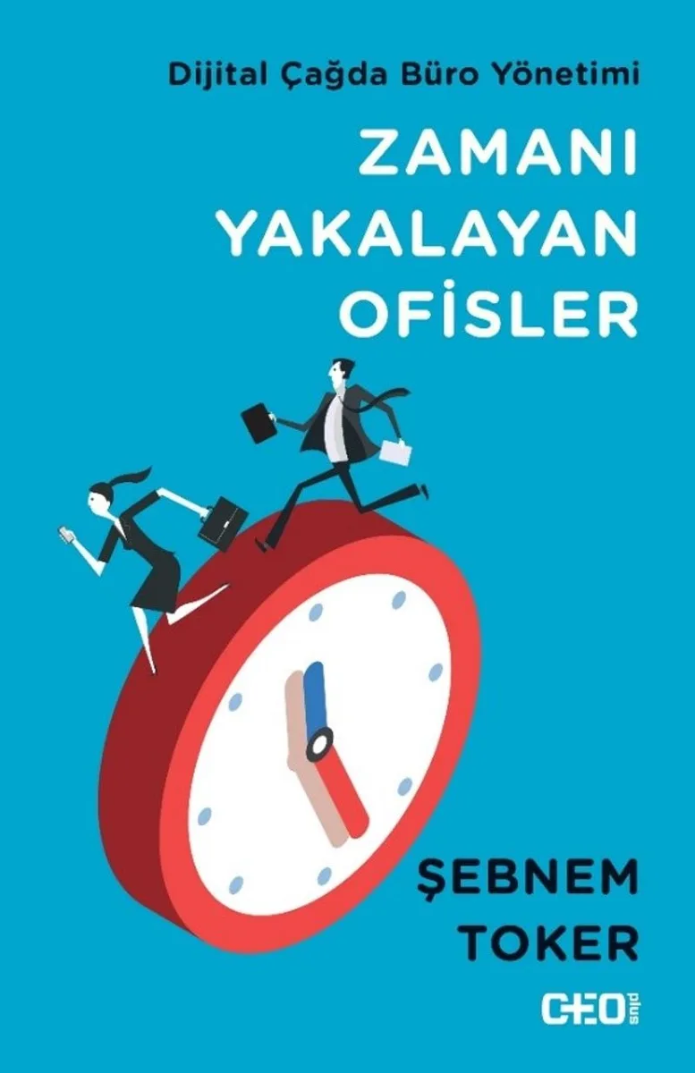 Zamanı Yakalayan Ofisler Dijital Çağda Büro Yönetimi