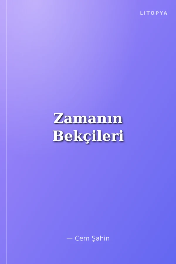 Zamanın Bekçileri