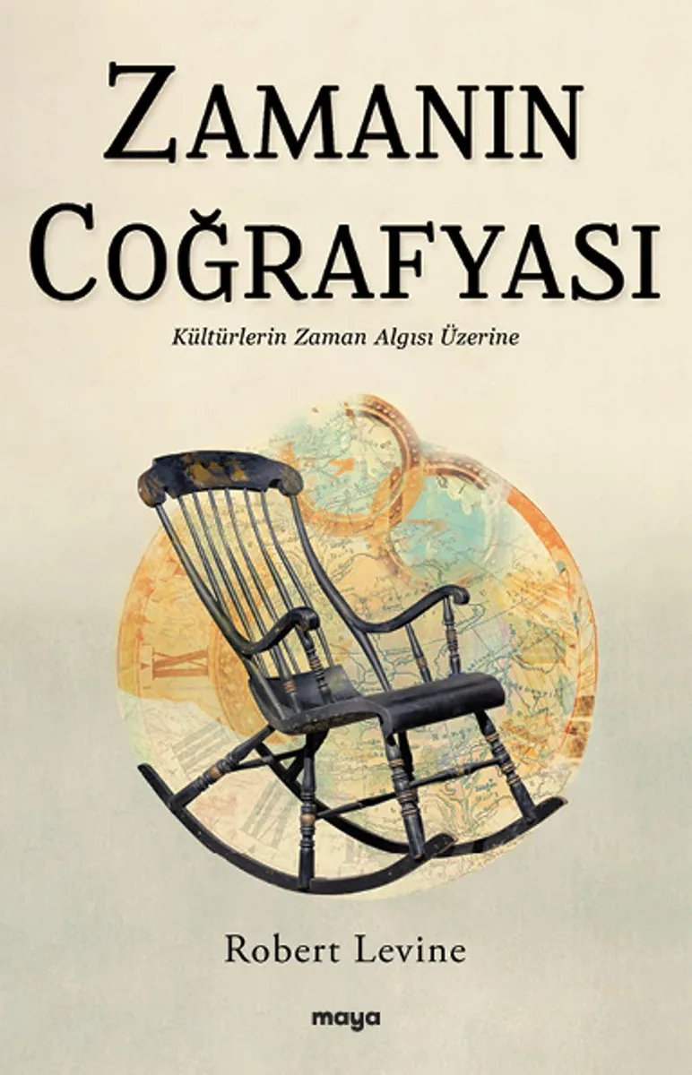 Zamanın Coğrafyası Kültürlerin Zaman Algısı Üzerine