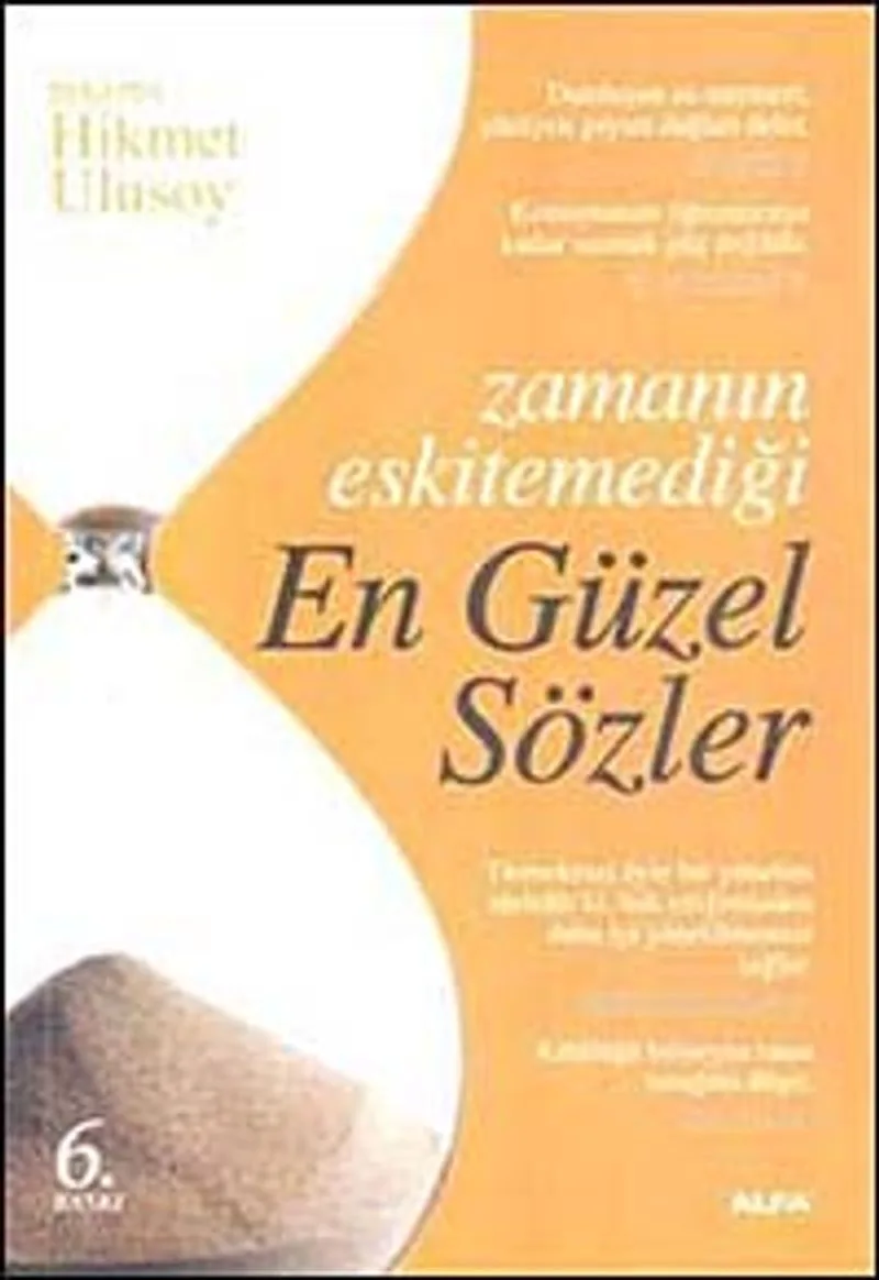 Zamanın Eskitemediği En Güzel Sözler