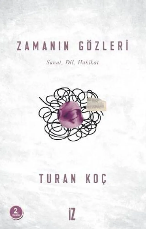 Zamanın Gözleri Sanat-Dil-Hakikat