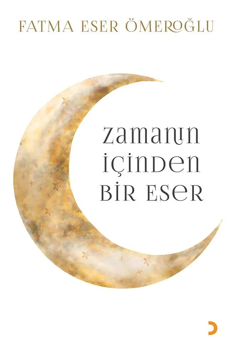Zamanın İçinden Bir Eser
