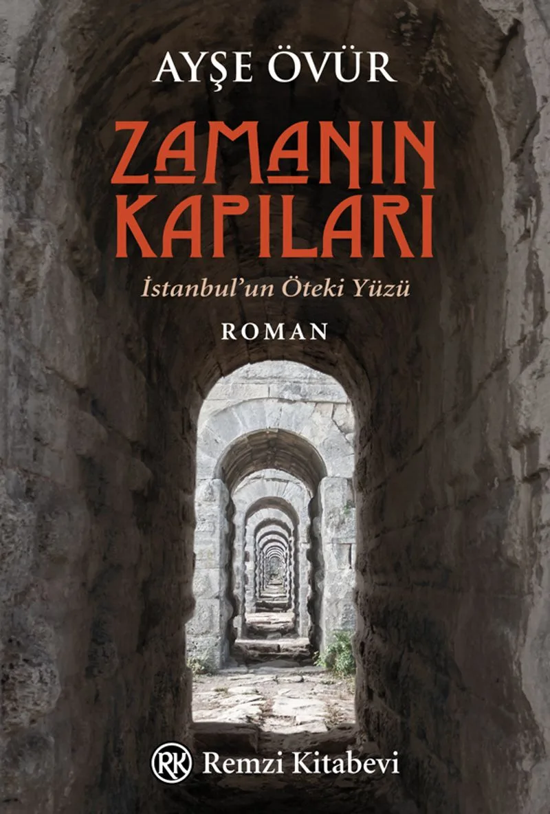 Zamanın Kapıları İstanbul'un Öteki Yüzü