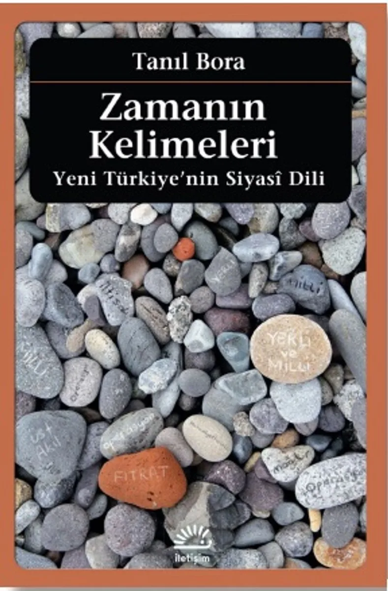 Zamanın Kelimeleri Yeni Türkiye'nin Siyasi Dili