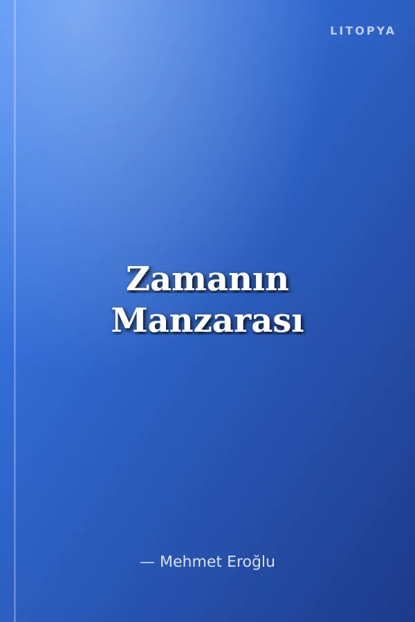 Zamanın Manzarası