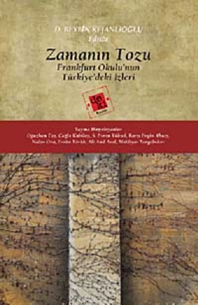 Zamanın Tozu Frankfurt Okulu'nun Türkiye'deki İzleri