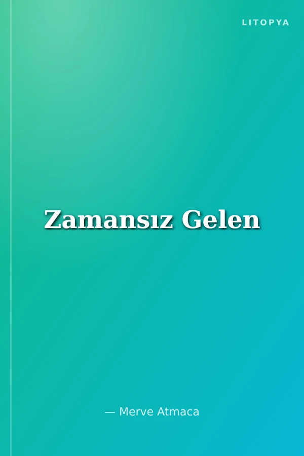 Zamansız Gelen