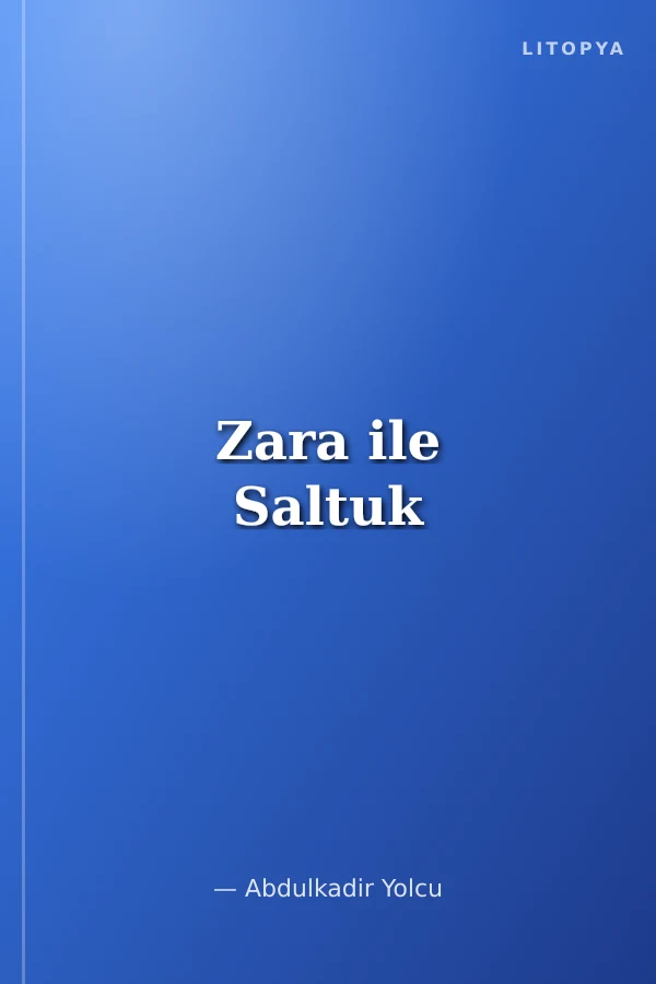 Zara ile Saltuk