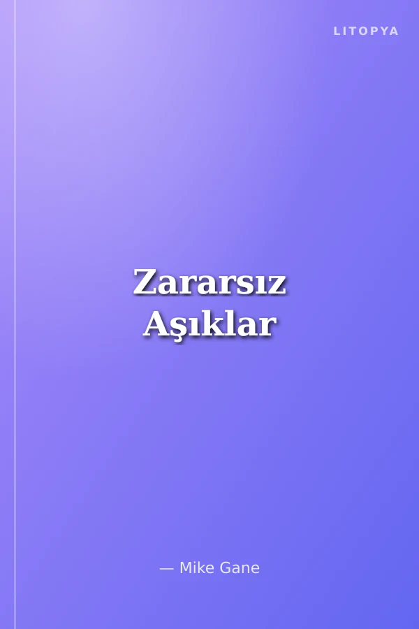 Zararsız Aşıklar