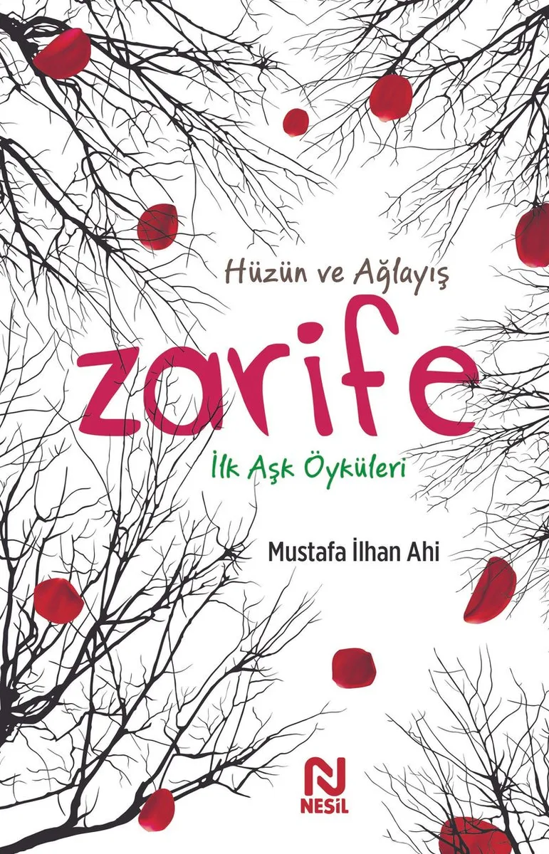 Zarife İlk Aşk Öyküleri