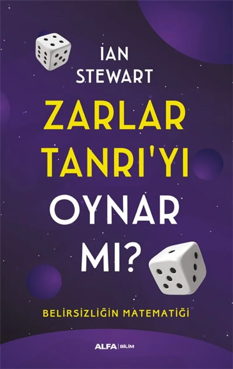 Zarlar Tanrı'yı Oynar Mı? Belirsizliğin Matematiği