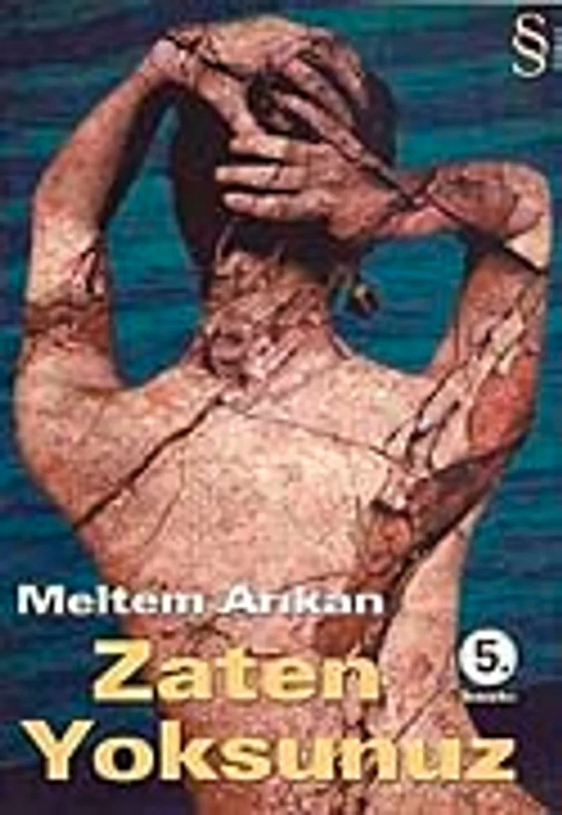 Zaten Yoksunuz