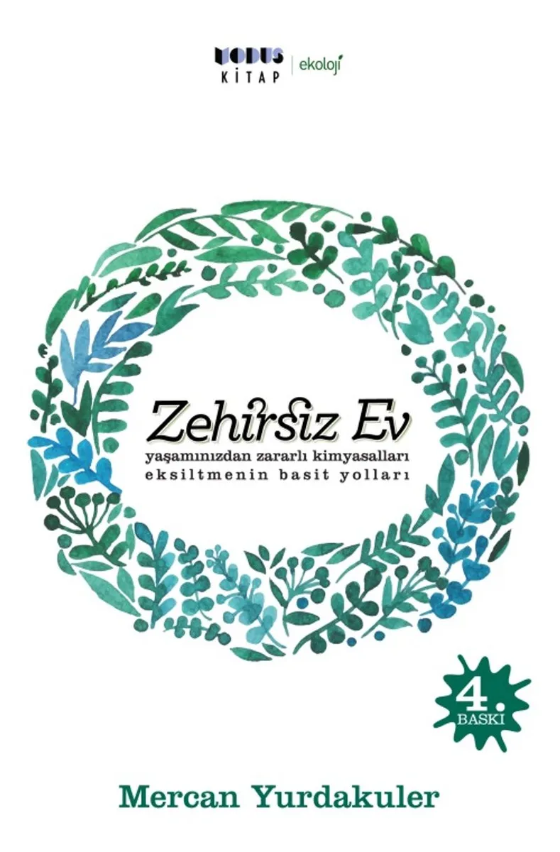 Zehirsiz Ev Yaşamınızdan Zararlı Kimyasalları Eksiltmenin Basit Yolları
