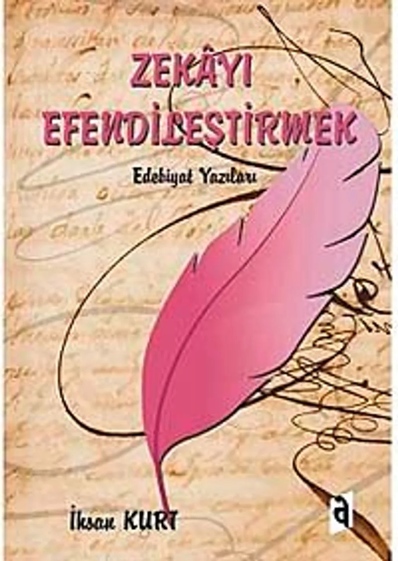 Zekayı Efendileştirmek