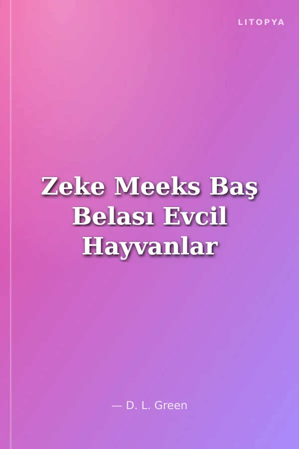Zeke Meeks Baş Belası Evcil Hayvanlar