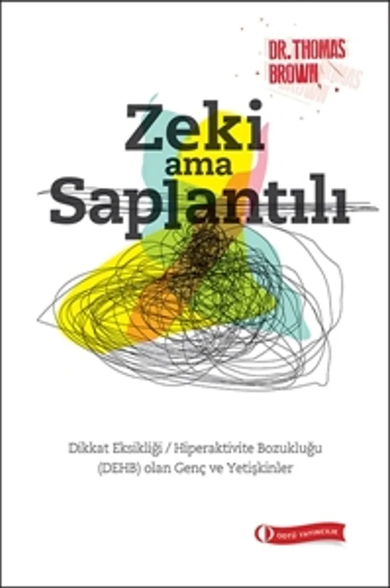 Zeki ama Saplantılı