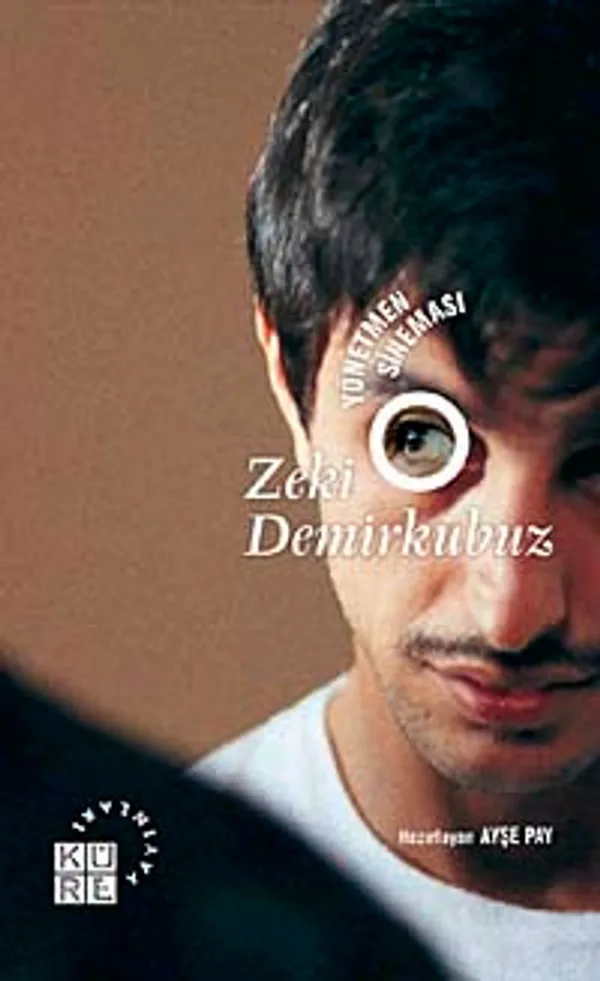 Zeki Demirkubuz Yönetmen Sineması