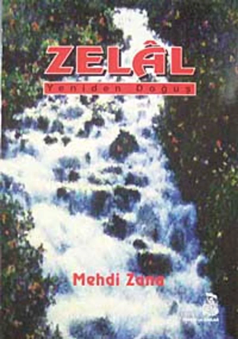 Zelal yeniden Doğuş