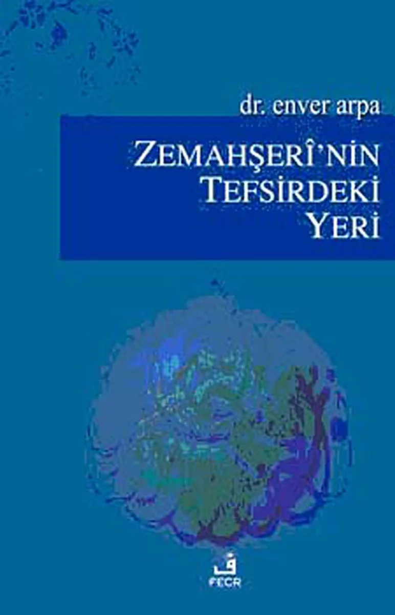 Zemahşeri'nin Tefsirdeki Yeri