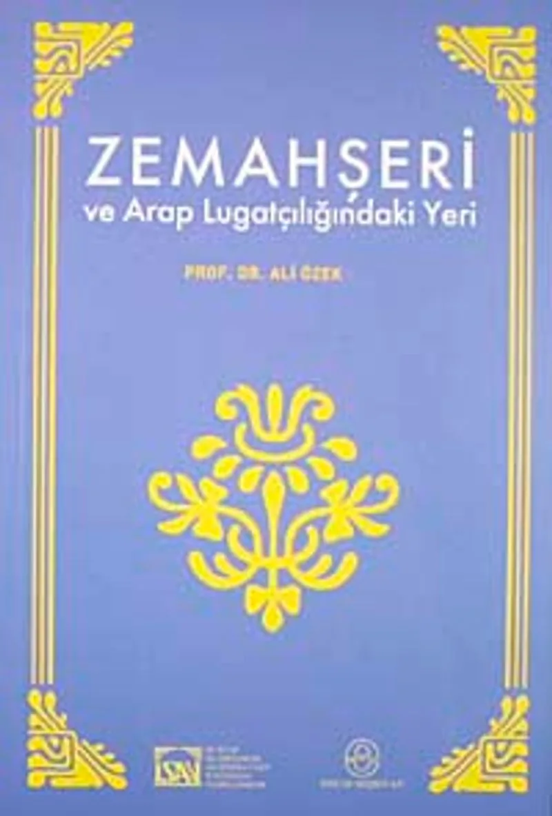 Zemahşeri ve Arap Lügatçiliğindeki Yeri