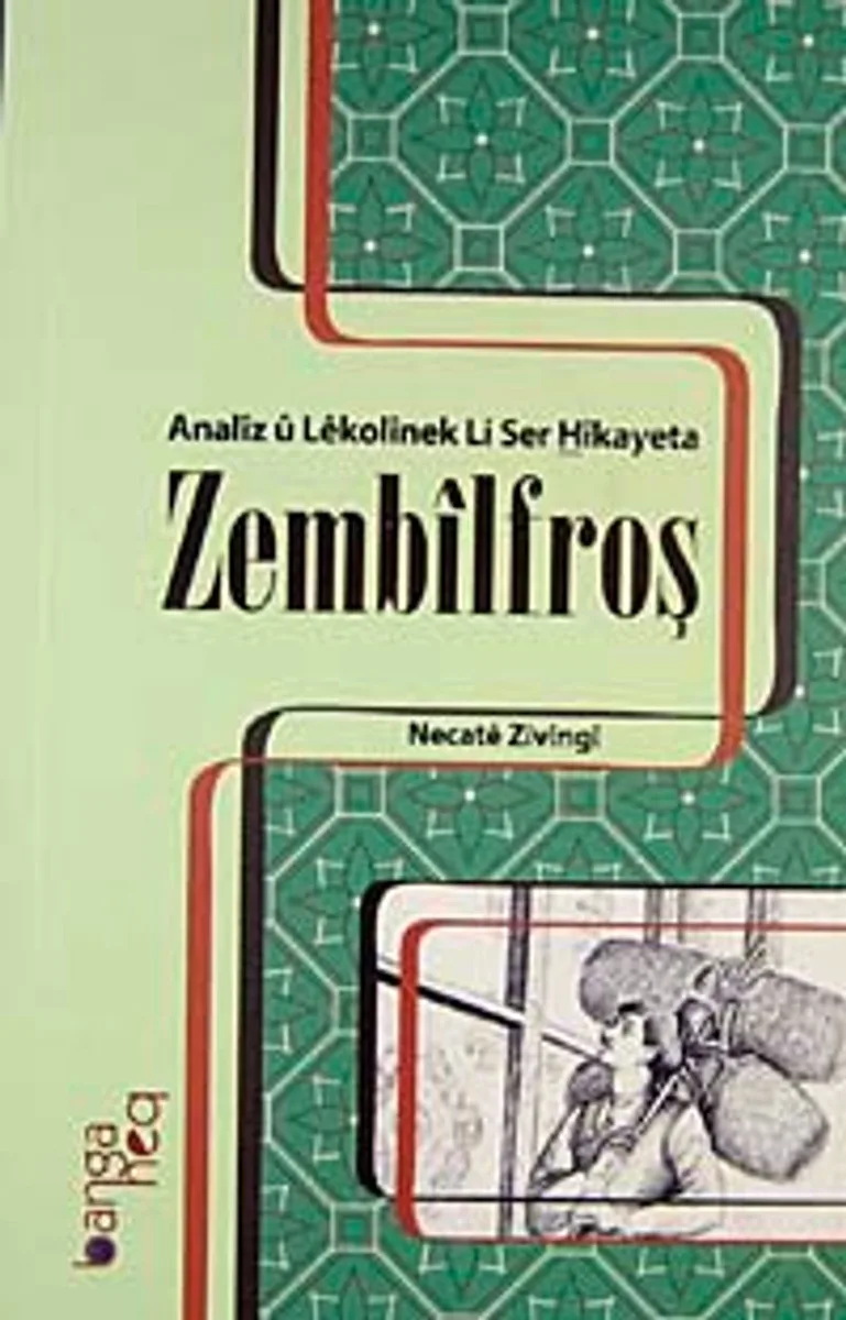 Zembilfroş Analiz u Lekolinek Li Ser Hikayeta