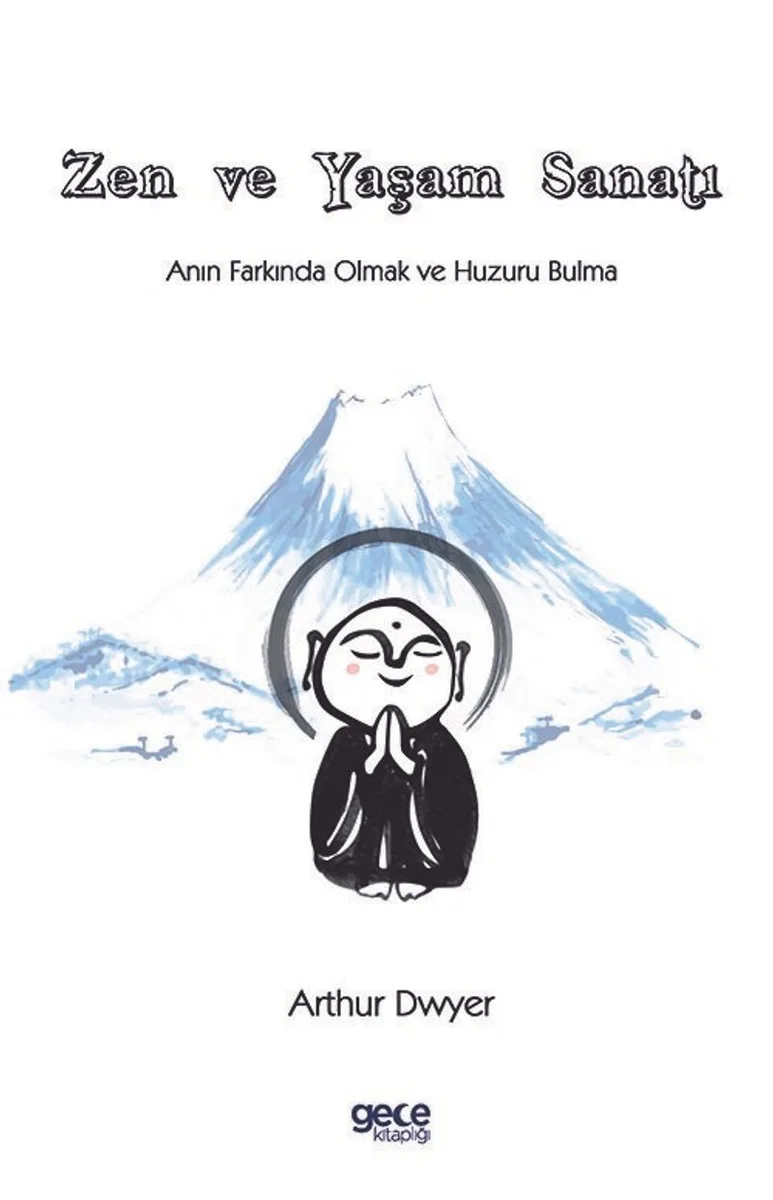 Zen ve Yaşam Sanatı