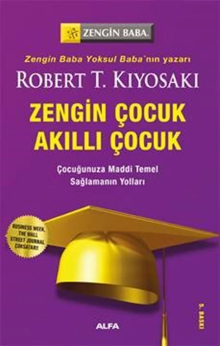 Zengin Çocuk Akıllı Çocuk / Çocuğunuza Maddi Temel Sağlamanın Yolları