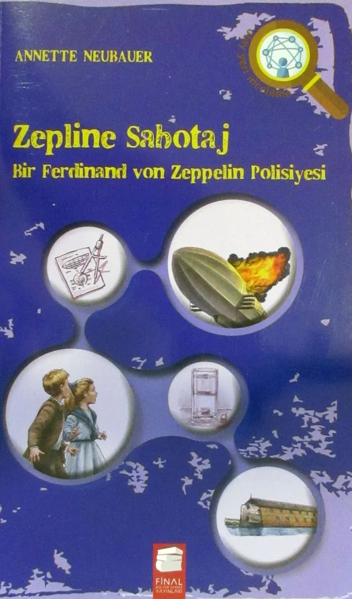 Zepline Sabotaj Bir Ferdinand von Zeppelin Polisiyesi