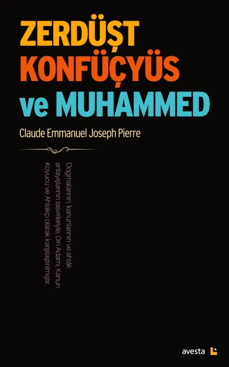 Zerdüşt, Konfüçyüs ve Muhammed