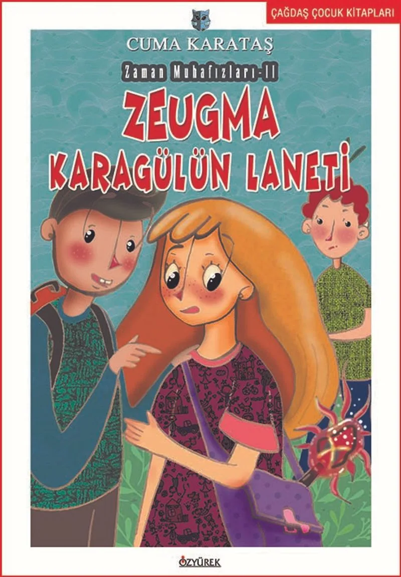 Zeugma Karagülün Laneti Zamanın Muhafızları - II