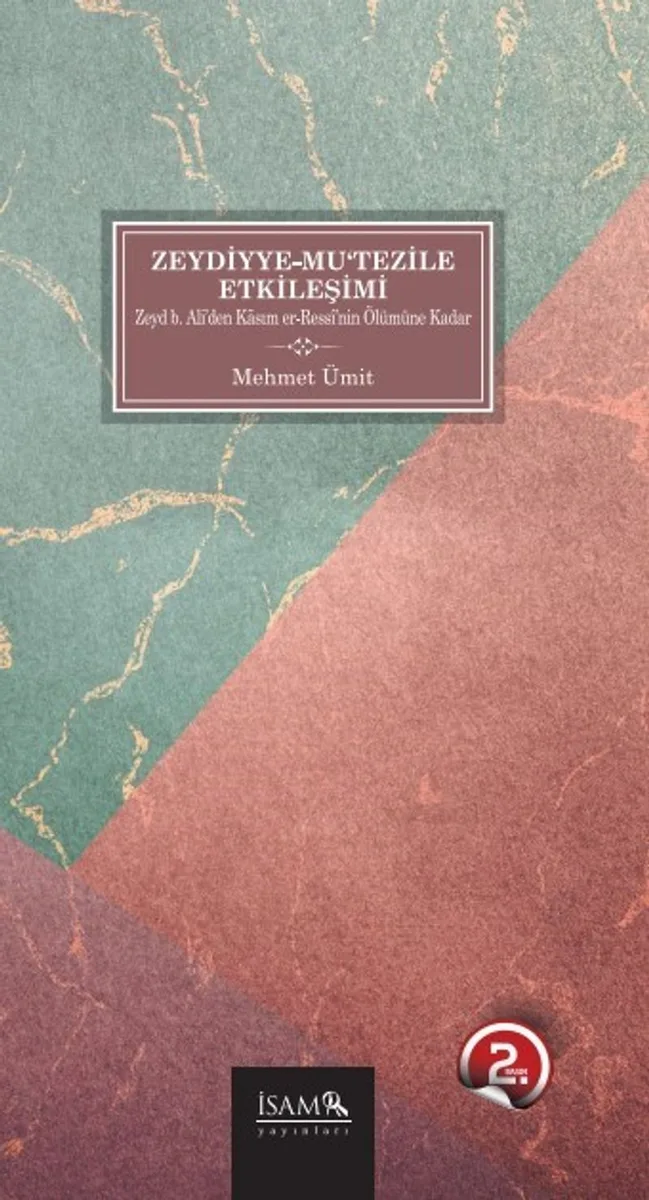 Zeydiyye-Mu'tezile Etkileşimi Zeyd b.Ali'den Kasım er-Ressi'nin Ölümüne Kadar