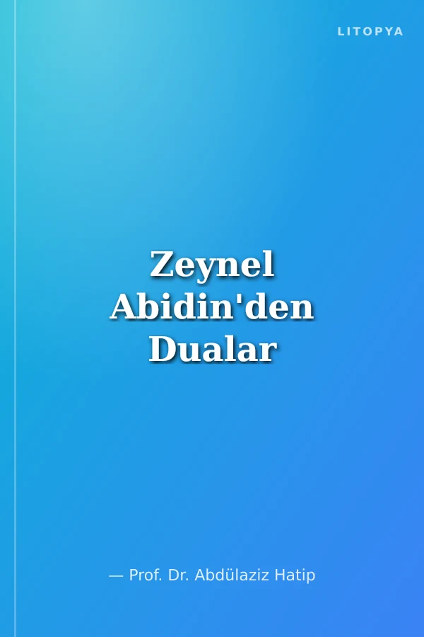 Zeynel Abidin'den Dualar