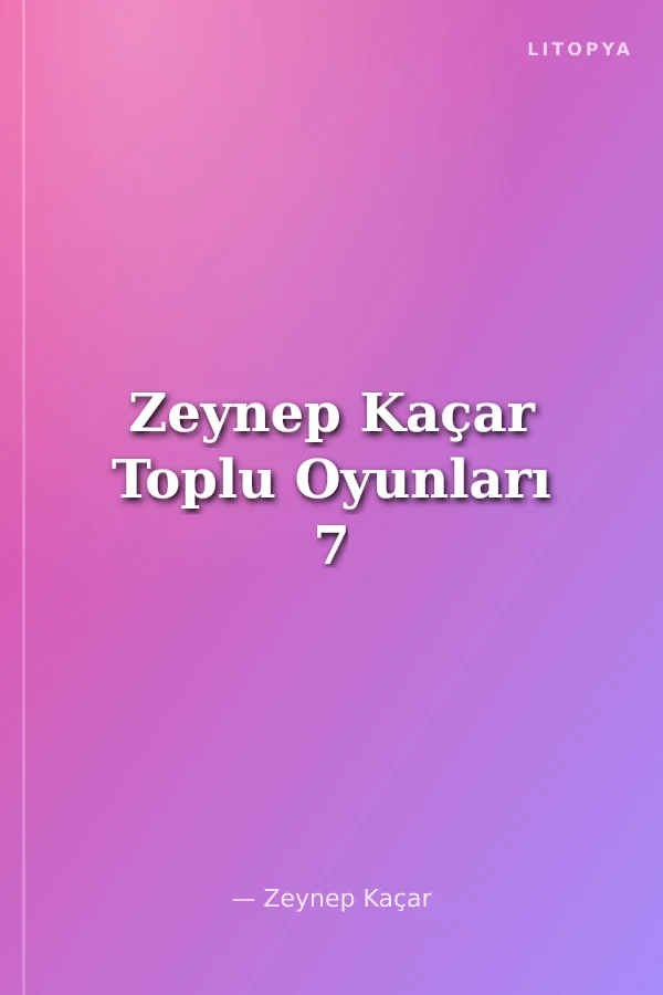 Zeynep Kaçar Toplu Oyunları 7
