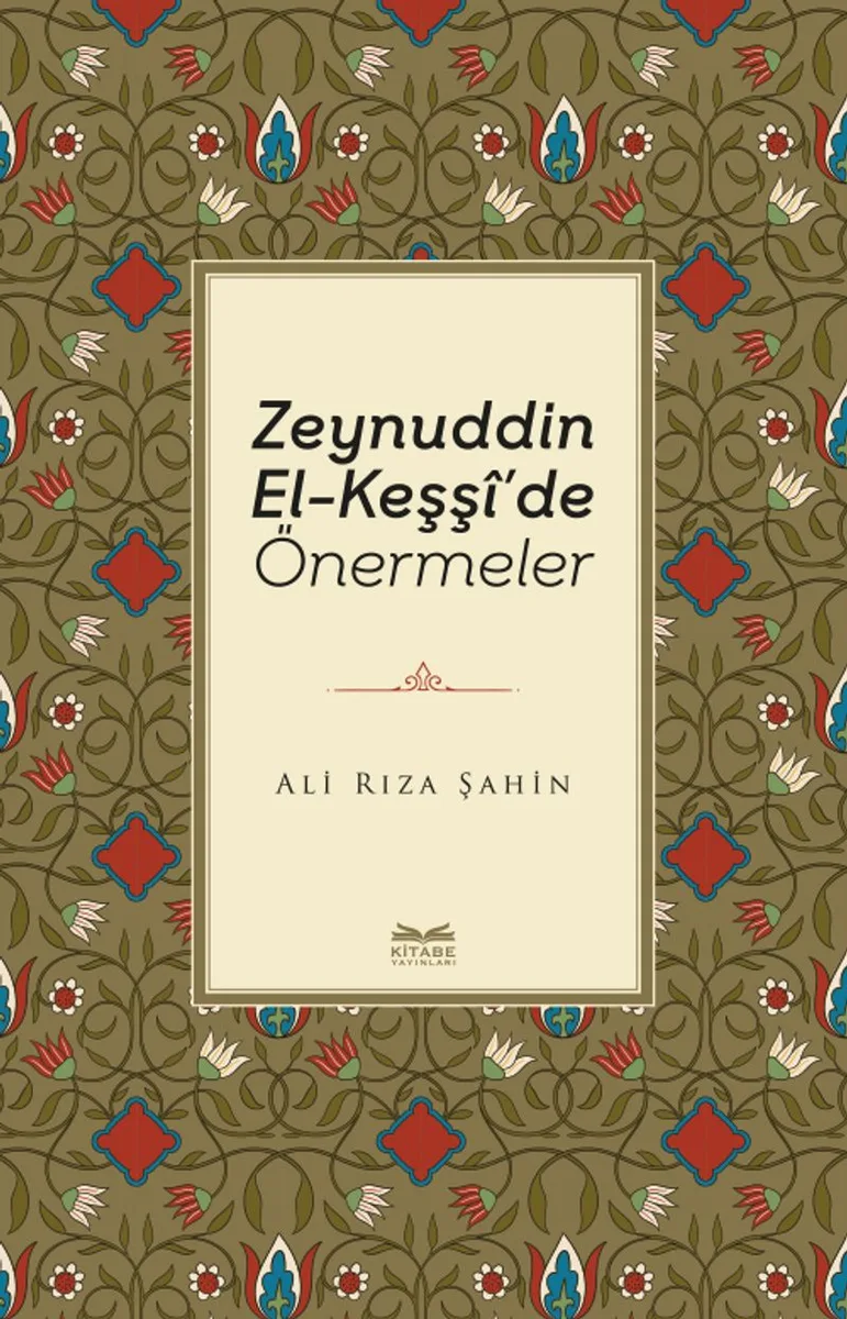 Zeynuddin El-Keşş&icirc;'de Önermeler