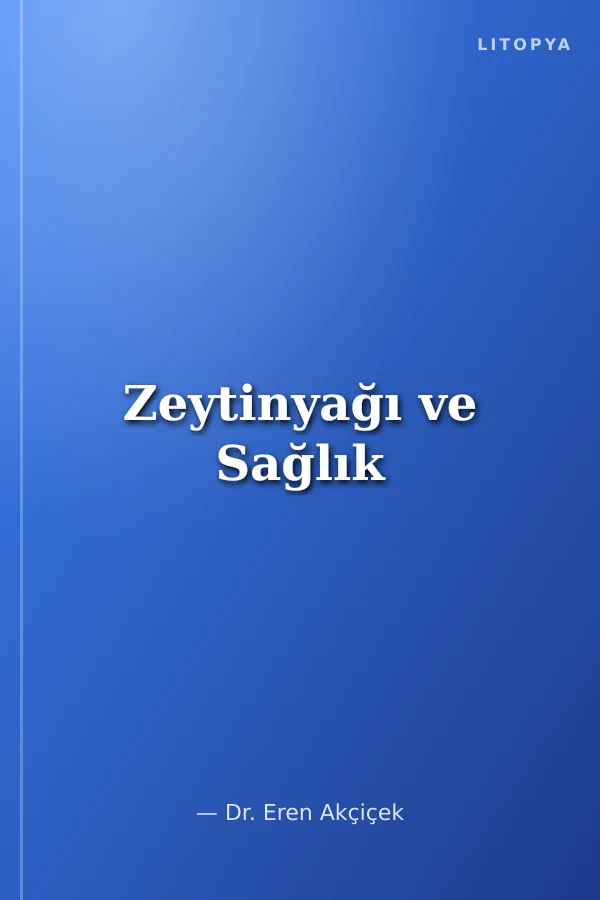 Zeytinyağı ve Sağlık