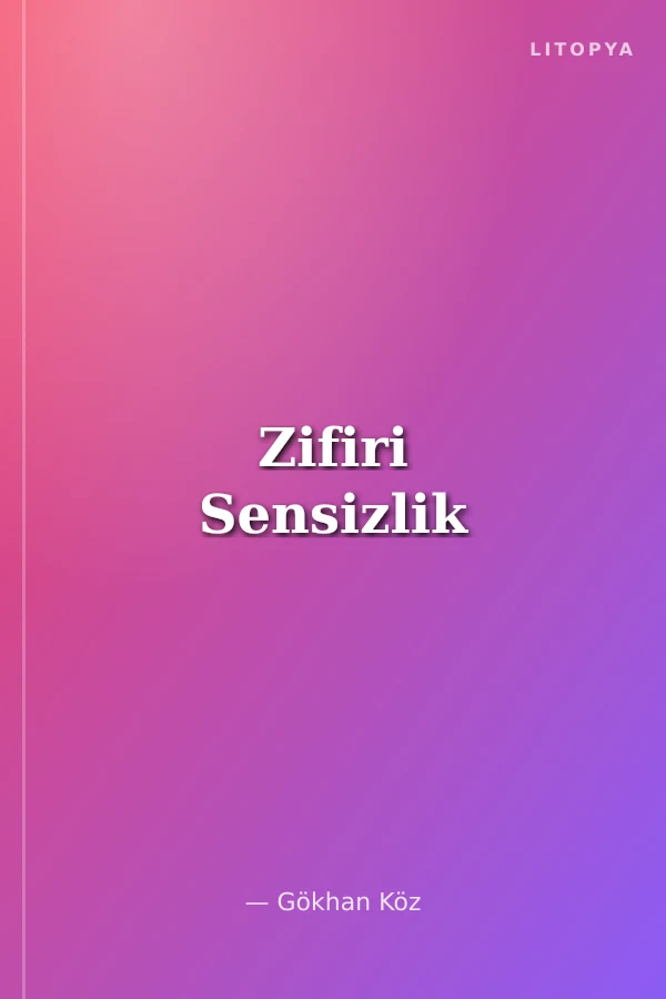 Zifiri Sensizlik