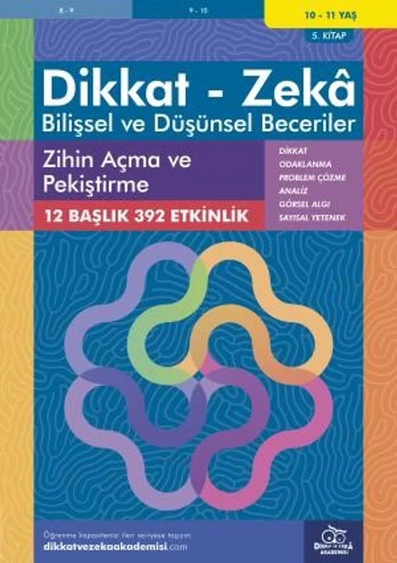 Zihin Açma ve Pekiştirme (10 - 11 Yaş 5. Kitap, 392 Etkinlik) / Dikkat - Zeka Bilişsel ve Düşünsel Beceriler