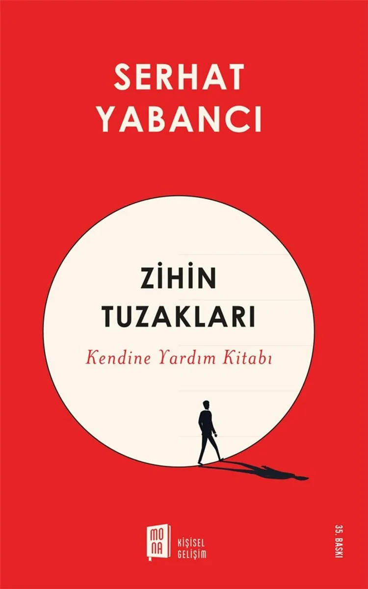 Zihin Tuzakları Kendine Yardım Kitabı
