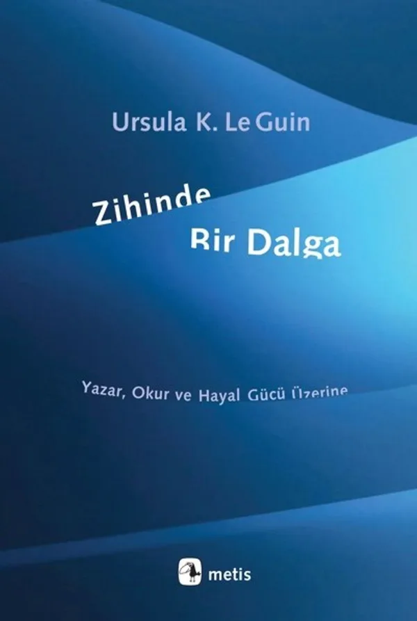 Zihinde Bir Dalga Yazar, Okur ve Hayal Gücü Üzerine