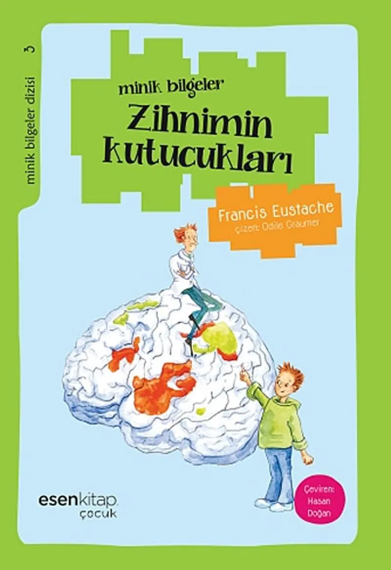 Zihnimin Kutucukları / Minik Bilgeler Dizisi 3