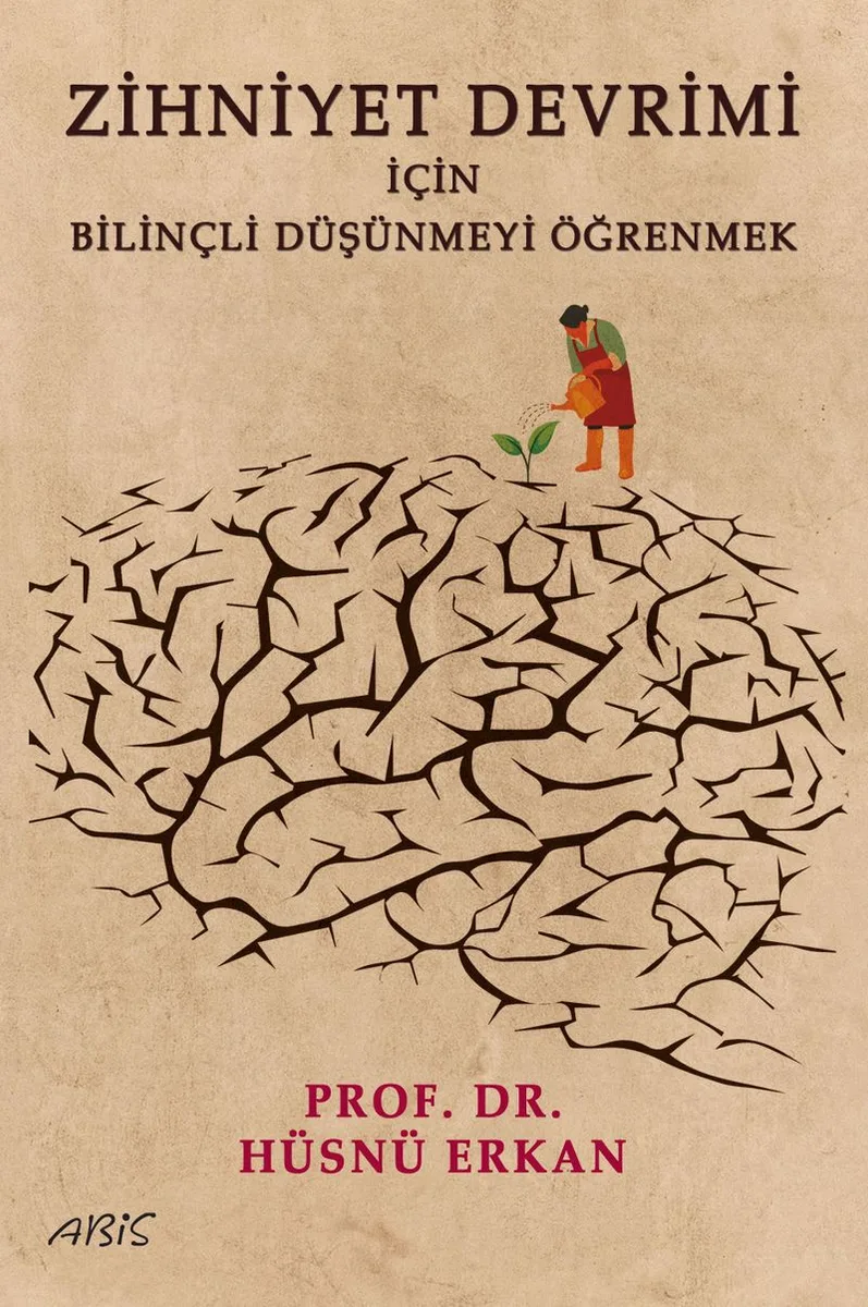 Zihniyet Devrimi İçin Bilinçli Düşünmeyi Öğrenmek