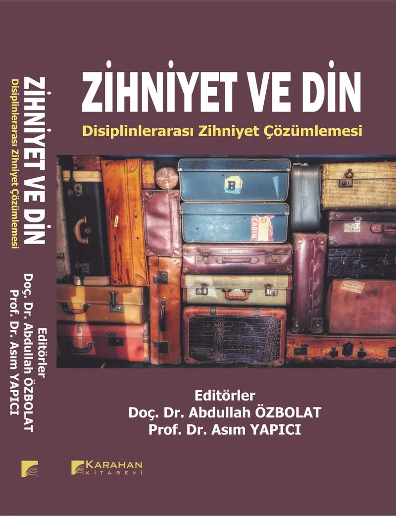 Zihniyet ve Din Disiplinlerarası Zihniyet Çözümlemesi