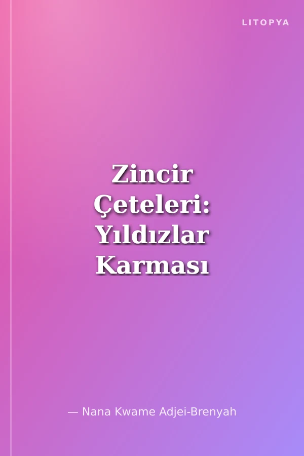 Zincir Çeteleri: Yıldızlar Karması